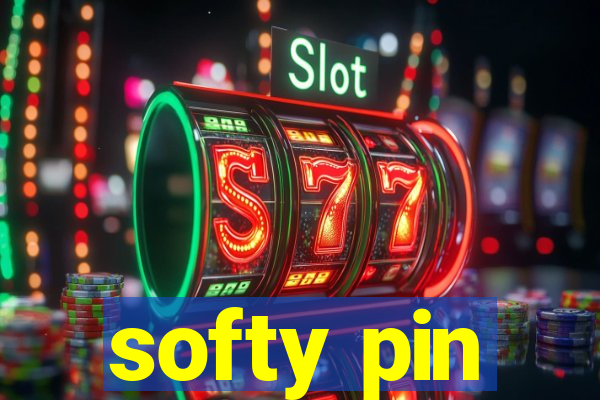 softy pin