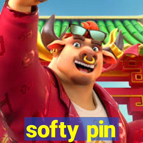 softy pin