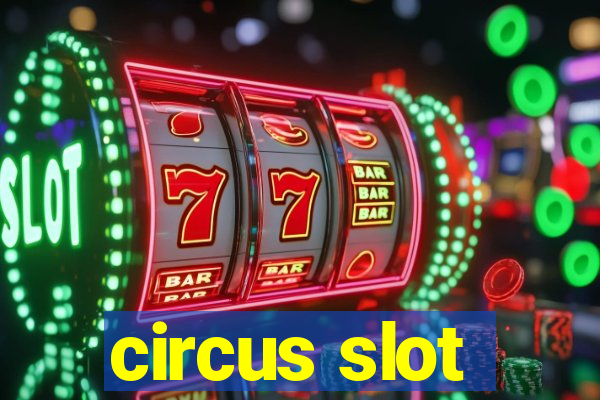 circus slot