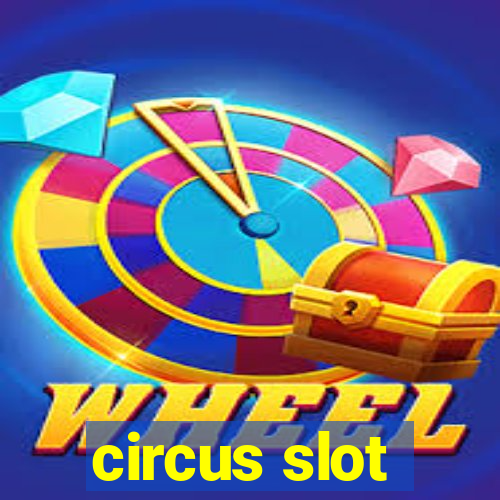 circus slot