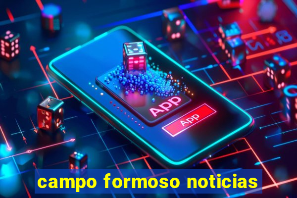 campo formoso noticias