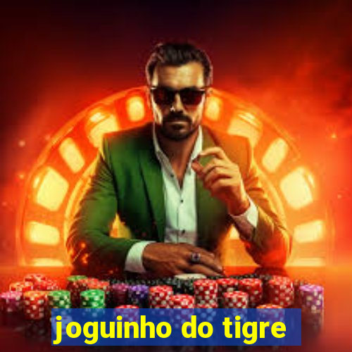 joguinho do tigre