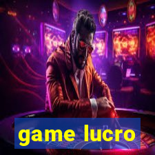 game lucro