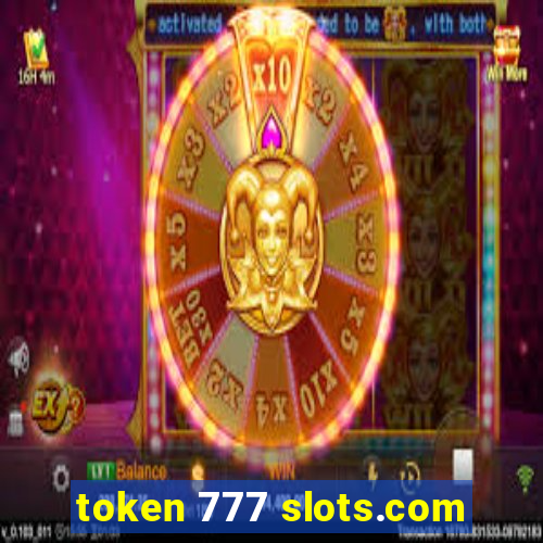 token 777 slots.com