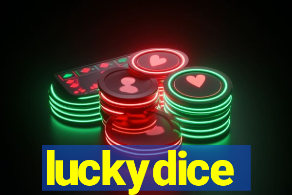 luckydice