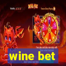 wine bet