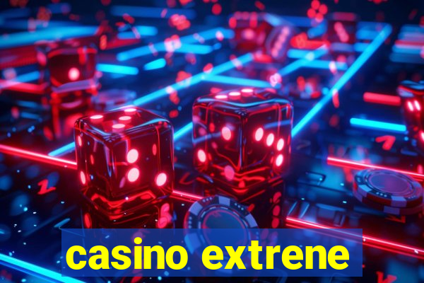 casino extrene