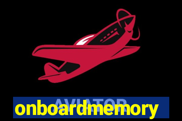 onboardmemory