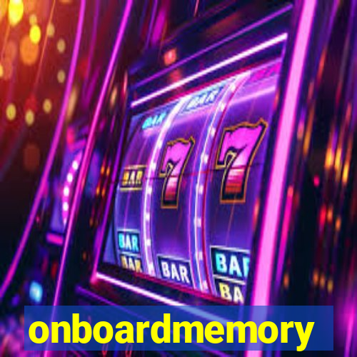 onboardmemory