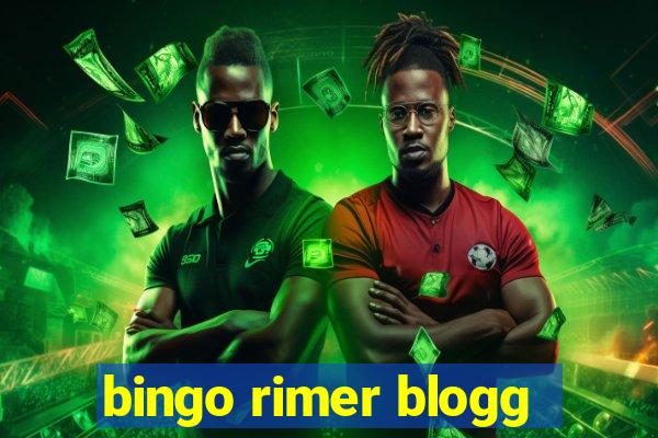 bingo rimer blogg