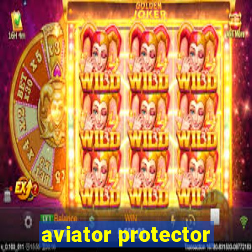 aviator protector