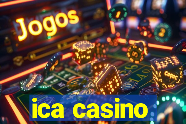 ica casino