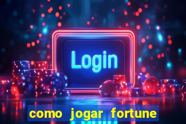 como jogar fortune tiger sem depositar