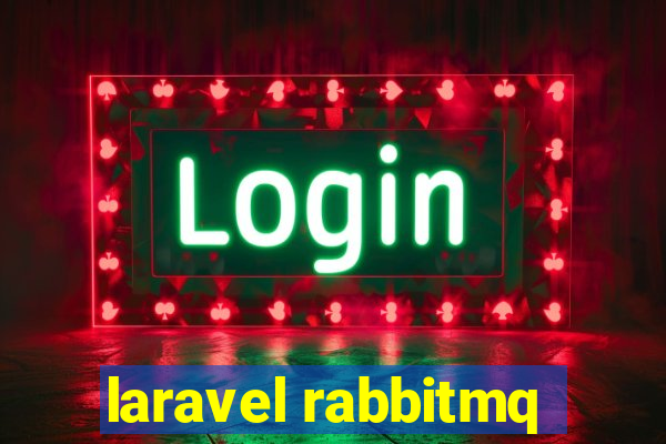 laravel rabbitmq