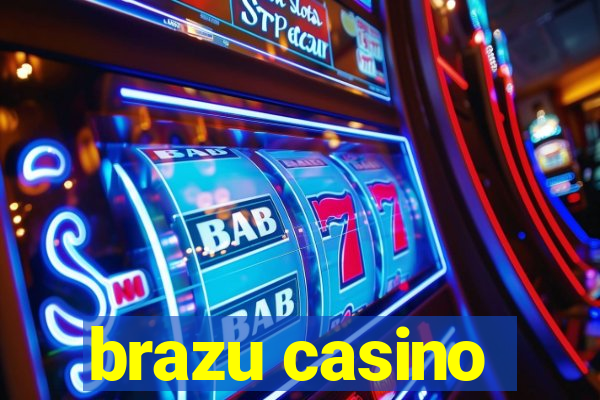 brazu casino