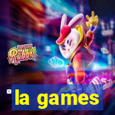 la games