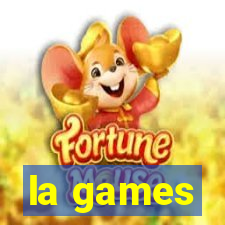 la games