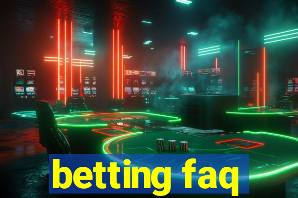 betting faq