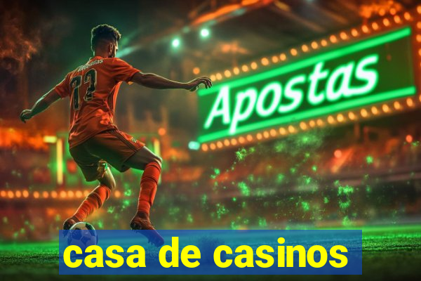 casa de casinos