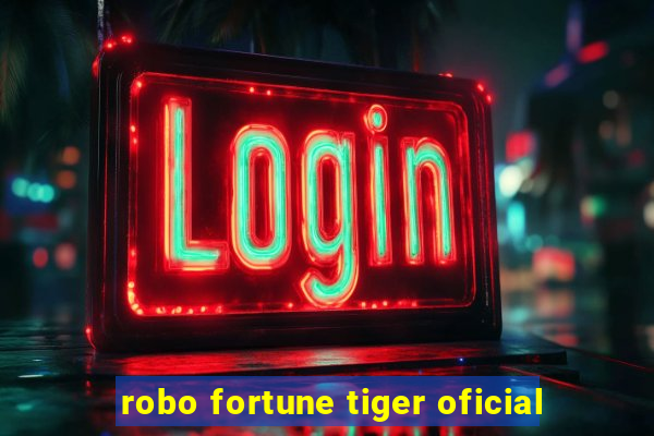 robo fortune tiger oficial