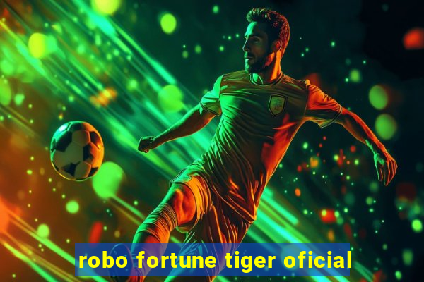 robo fortune tiger oficial