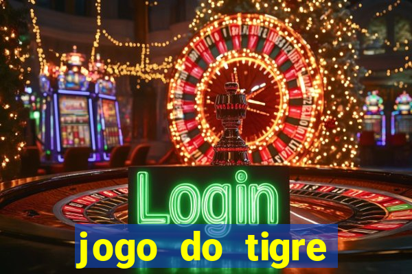 jogo do tigre rodada gratis