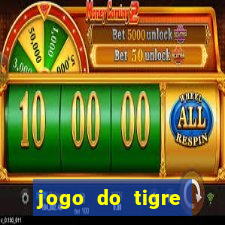 jogo do tigre rodada gratis