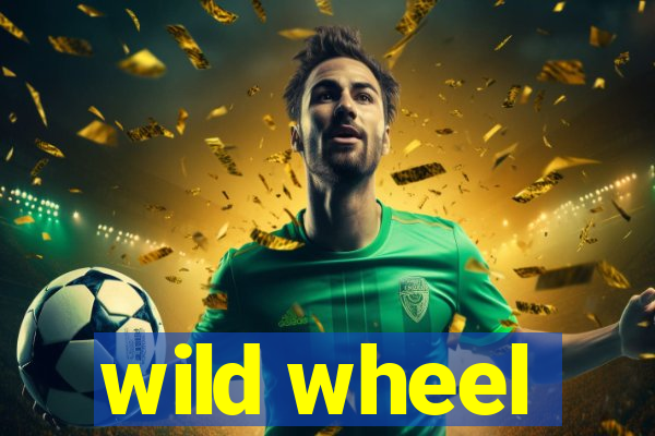 wild wheel