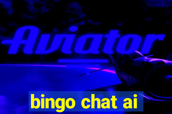 bingo chat ai