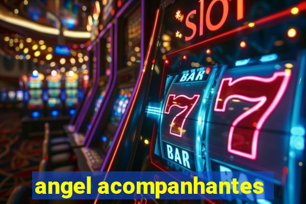 angel acompanhantes