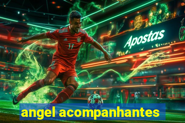 angel acompanhantes