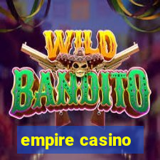 empire casino