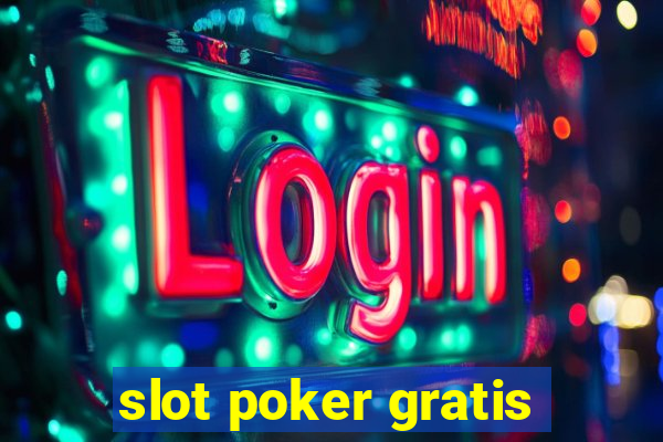 slot poker gratis