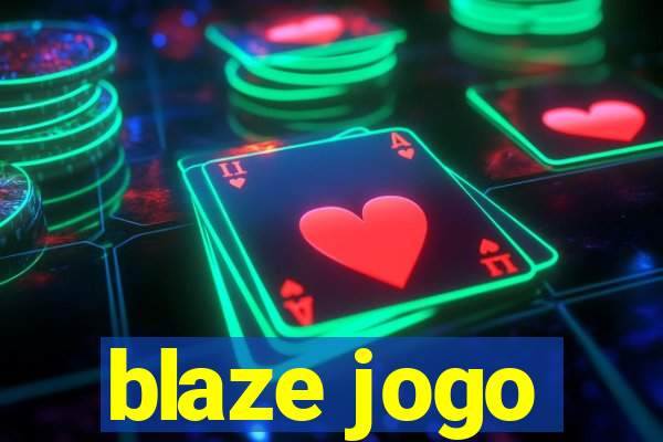 blaze jogo