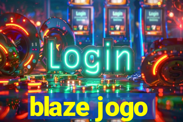 blaze jogo