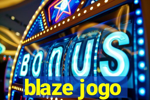 blaze jogo