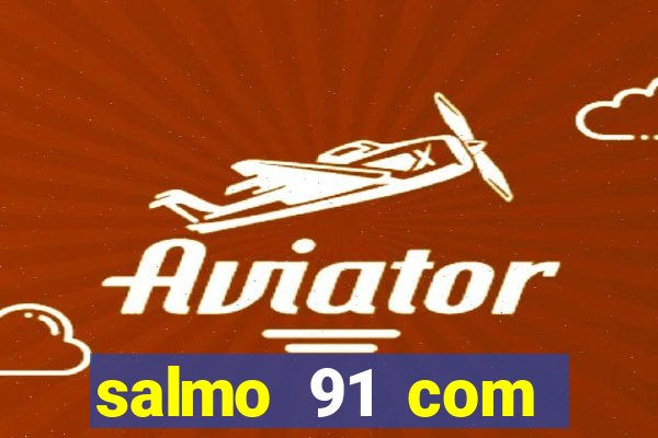 salmo 91 com vanessa santos