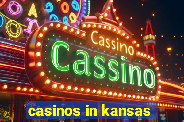 casinos in kansas