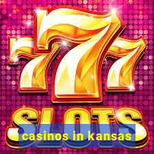 casinos in kansas