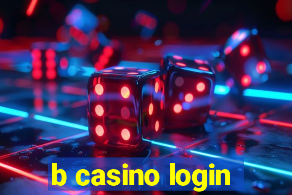 b casino login