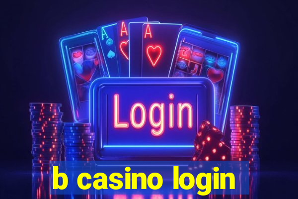 b casino login