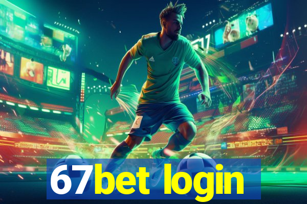 67bet login