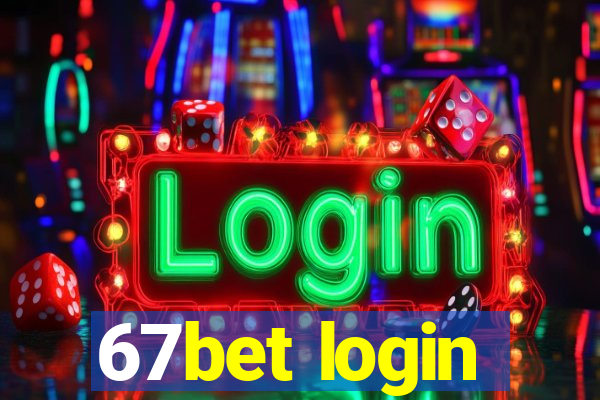 67bet login