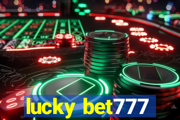 lucky bet777