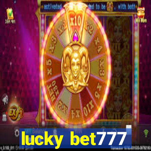 lucky bet777