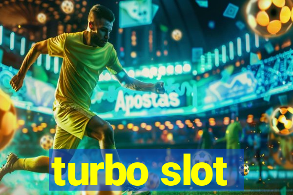 turbo slot