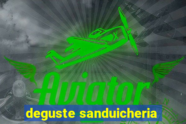 deguste sanduicheria