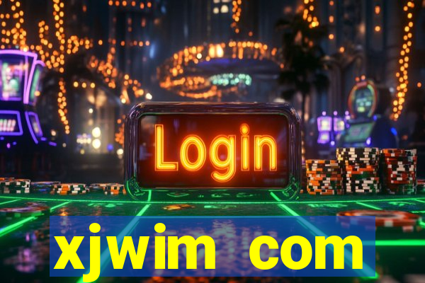 xjwim com plataforma login