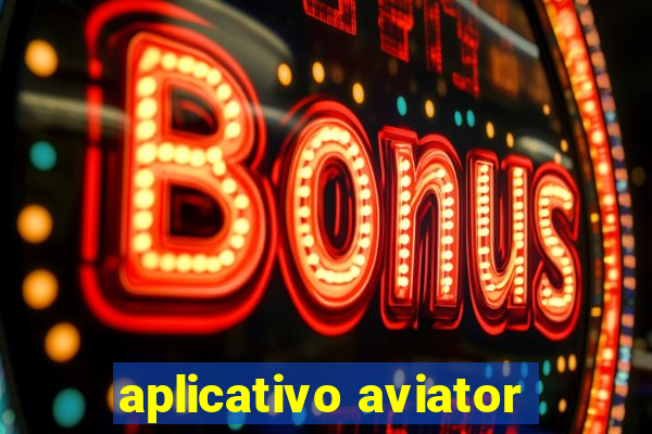 aplicativo aviator