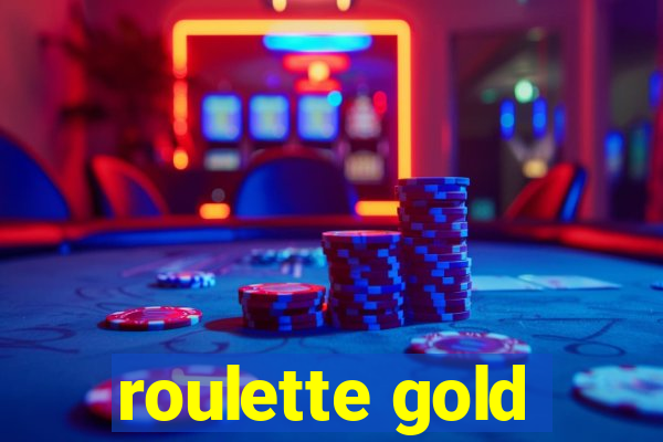 roulette gold